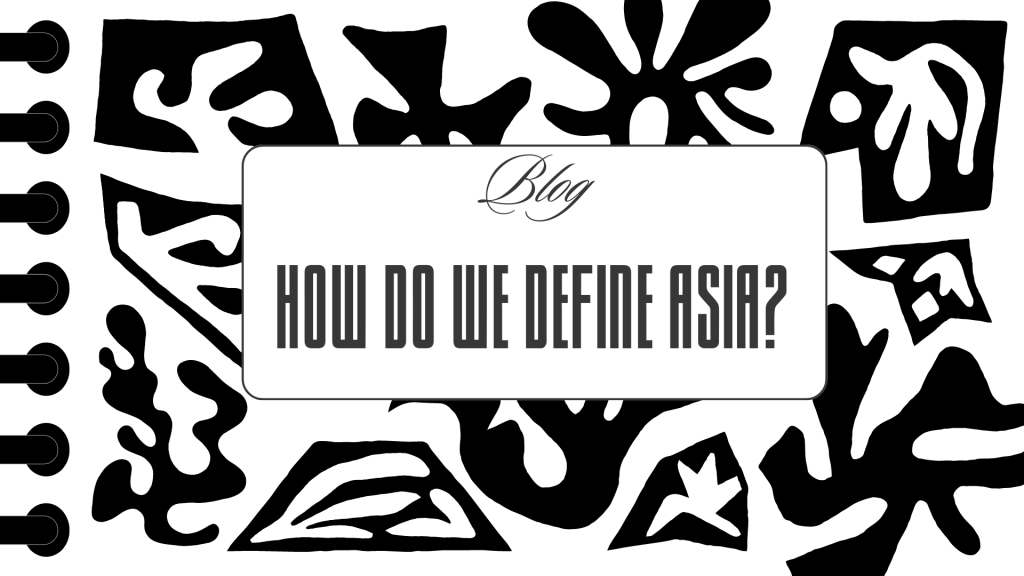 What is Asia?